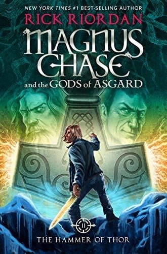 Magnus Chase and the Gods of Asgard, Book 2: The Hammer of Thor - Rick Riordan · 2016