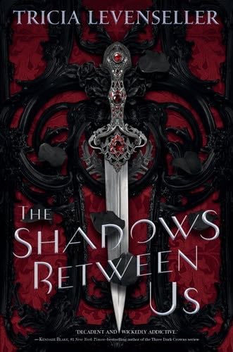 The Shadows Between Us - Tricia Levenseller · 2020