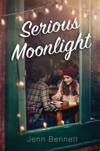 Serious Moonlight - Jenn Bennett · 2019