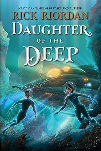 Daughter of the Deep - Rick Riordan · 2021