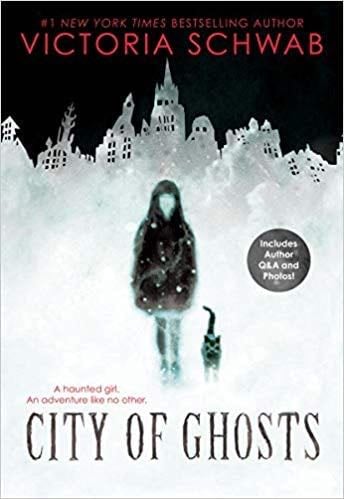 City of Ghosts: Volume 1 (City of Ghosts) - Victoria Schwab, V. E. Schwab · 2019