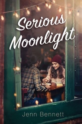Serious Moonlight - Jenn Bennett · 2019