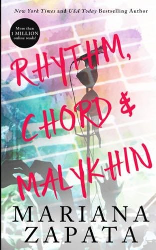 Rhythm, Chord & Malykhin - Mariana Zapata · 2015
