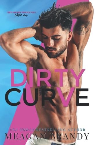 Dirty Curve - Meagan Brandy · 2021