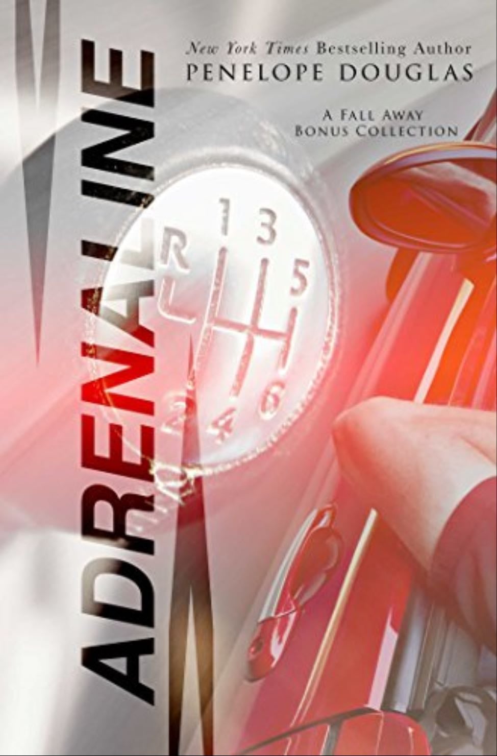 Adrenaline - Penelope Douglas