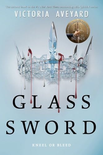 Glass Sword (Red Queen, 2) - Victoria Aveyard · 2018
