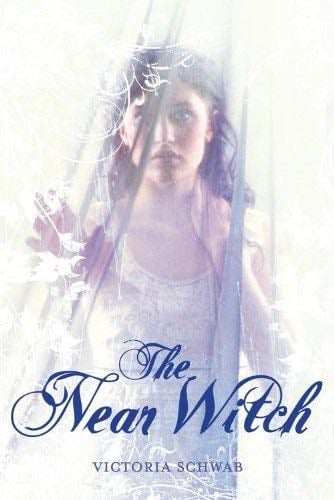 The Near Witch - Victoria Schwab · 2011