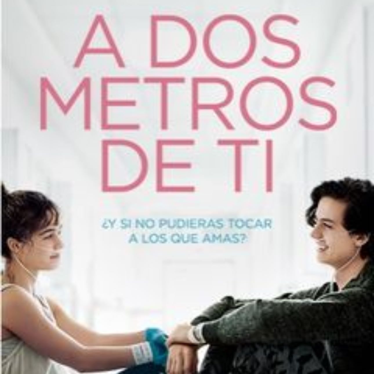 A Dos Metros de Ti - Justin Baldoni · 2019