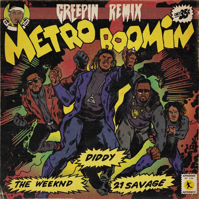 Creepin' (Remix) - Album · Metro Boomin, The Weeknd, Diddy