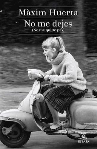 No Me Dejes - HUERTA · 2013