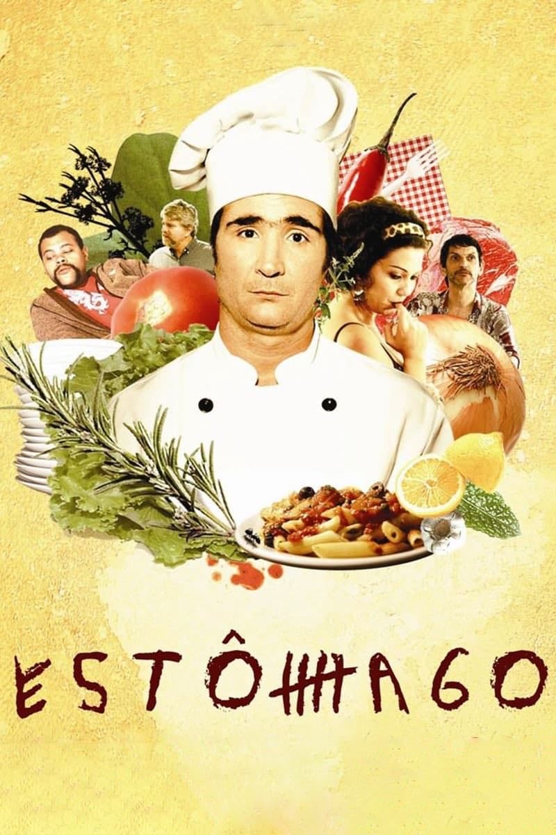 Estômago: A Gastronomic Story - Marcos Jorge · 2007