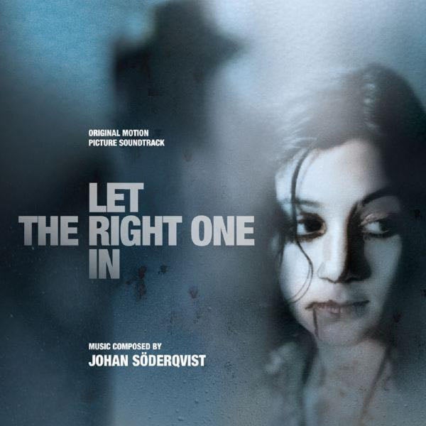 Let the Right One In - Song · Johan Söderqvist