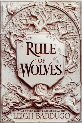 Rule of Wolves (King of Scars Duology, 2) - Leigh Bardugo · 2021