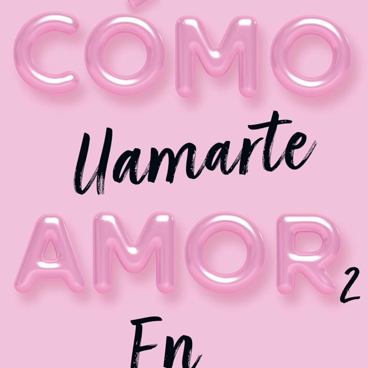 Cómo llamarte amor en susurros