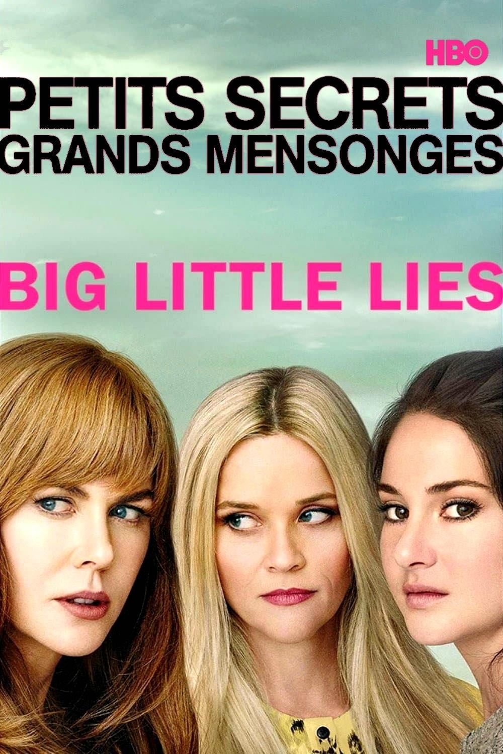 Big Little Lies - David E. Kelley · 2017
