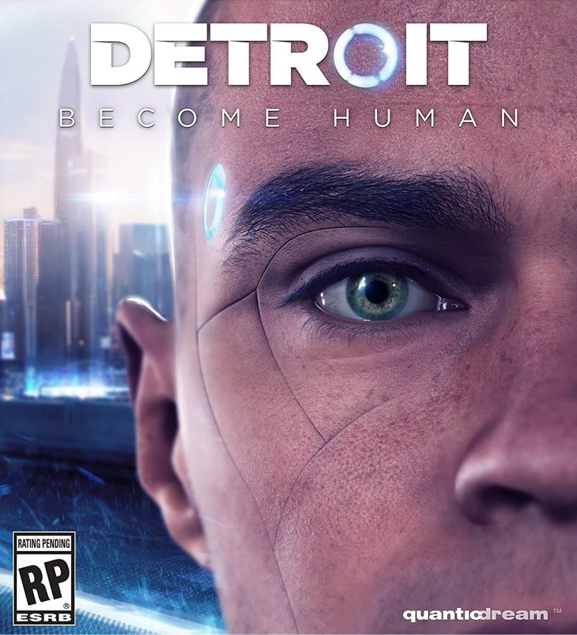 Detroit: Become Human - May 25, 2018