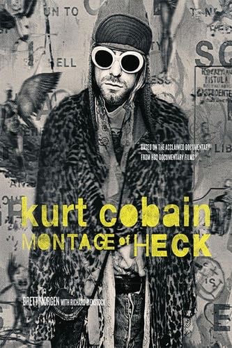 Kurt Cobain: Montage of Heck - Brett Morgen · 2016