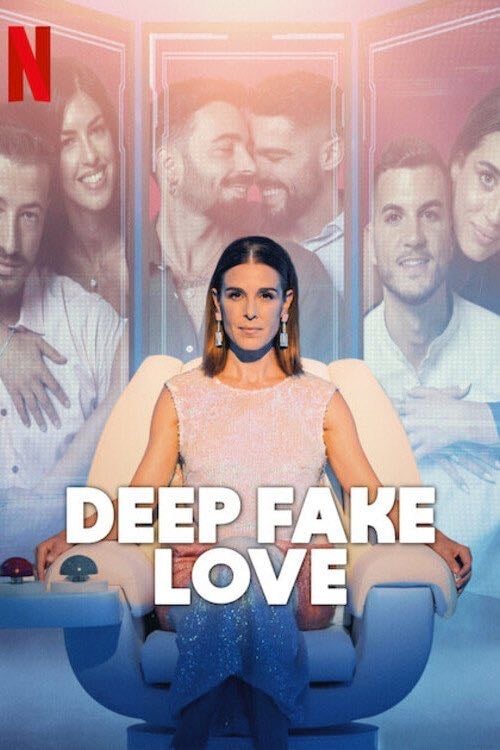 Deep Fake Love - 2023