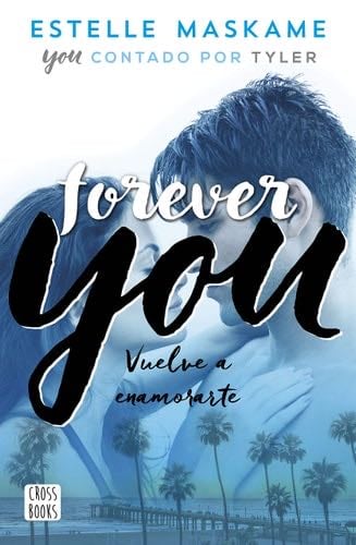 Forever You - Estelle Maskame · 2019