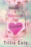 A Thousand Boy Kisses - Tillie Cole · 2022