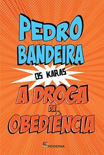 A Droga da Obediência (Em Portuguese do Brasil) - _ · 2014