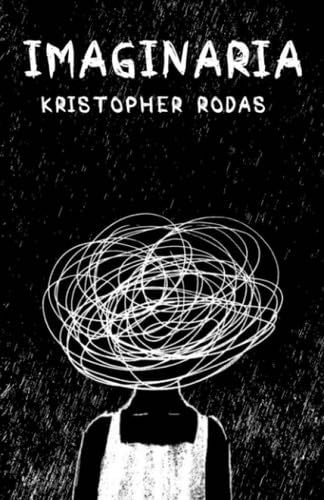 Imaginaria - Kristopher Rodas · 2023