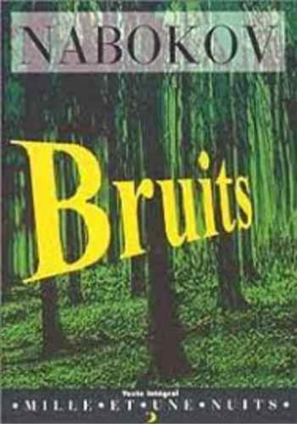 Bruits - Vladimir Nabokov • 2005