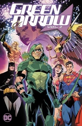 Green Arrow Family First 2 - Joshua Williamson · 2024