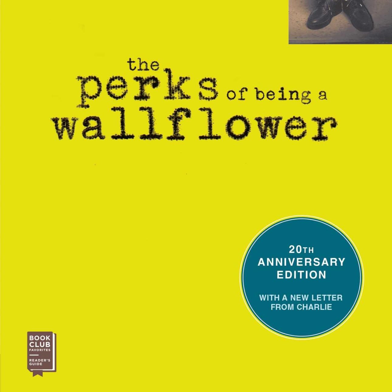 The Perks of Being a Wallflower - Stephen Chbosky · 1999