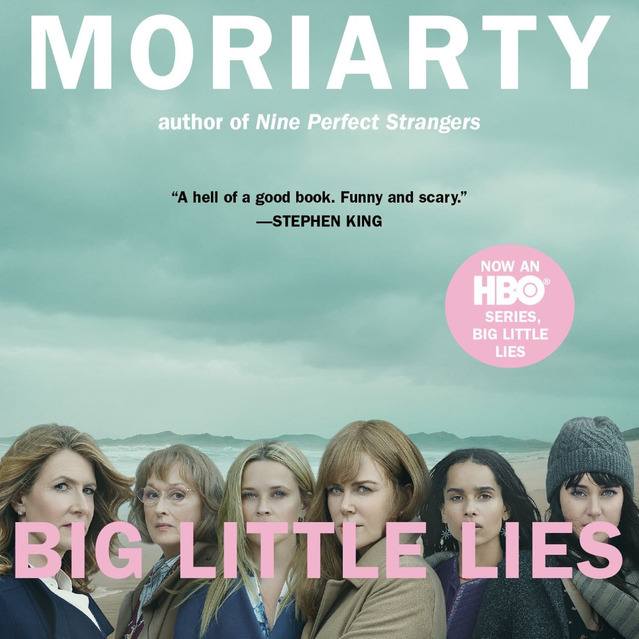 Big Little Lies - Liane Moriarty · 2014