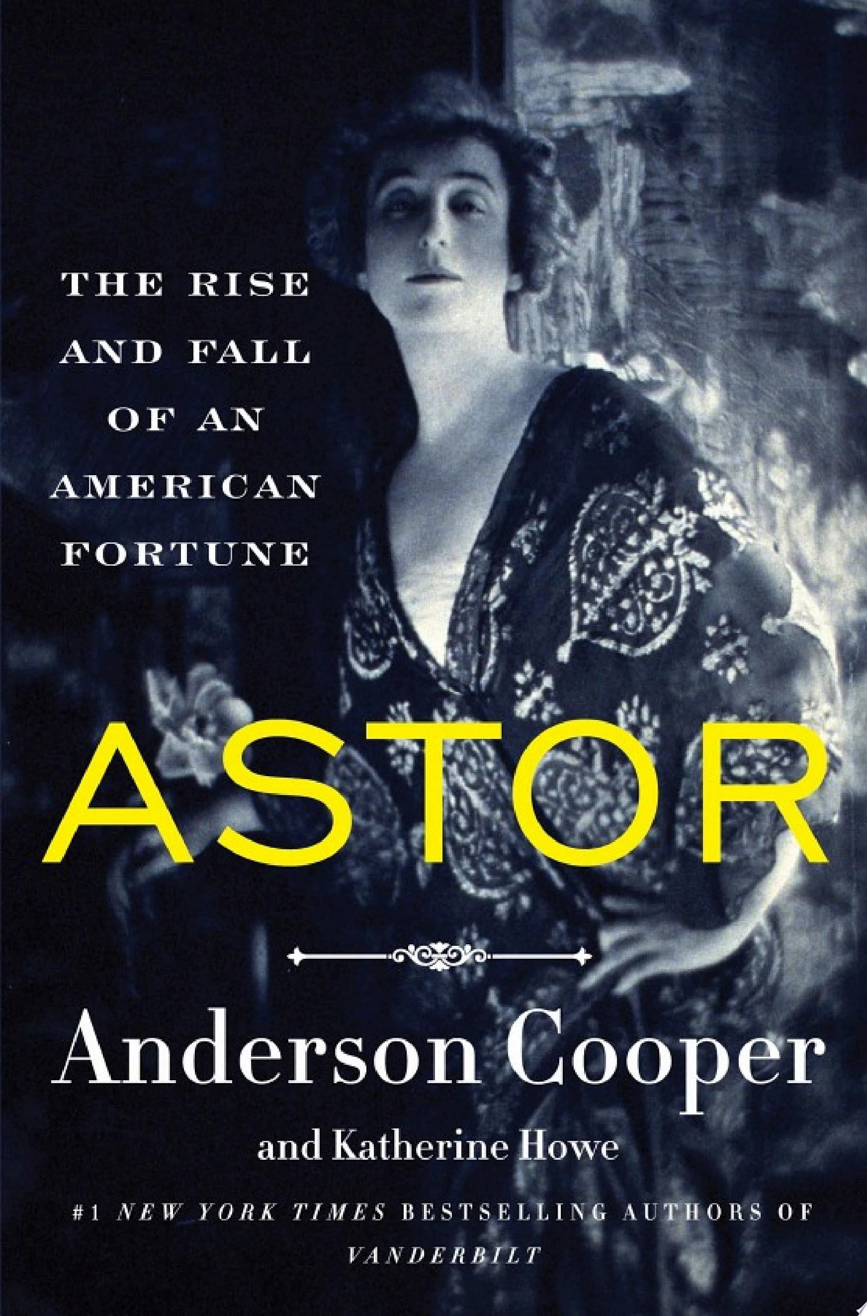 Astor - Anderson Cooper, Katherine Howe · 2023
