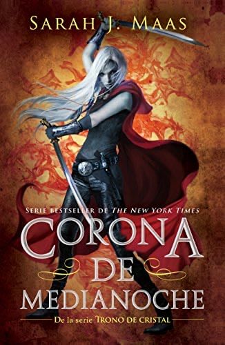 Corona de medianoche (Trono de Cristal 2) (Spanish Edition) - Sarah J. Maas · 2022