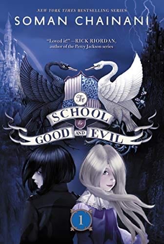 The School for Good and Evil - Soman Chainani · 2018