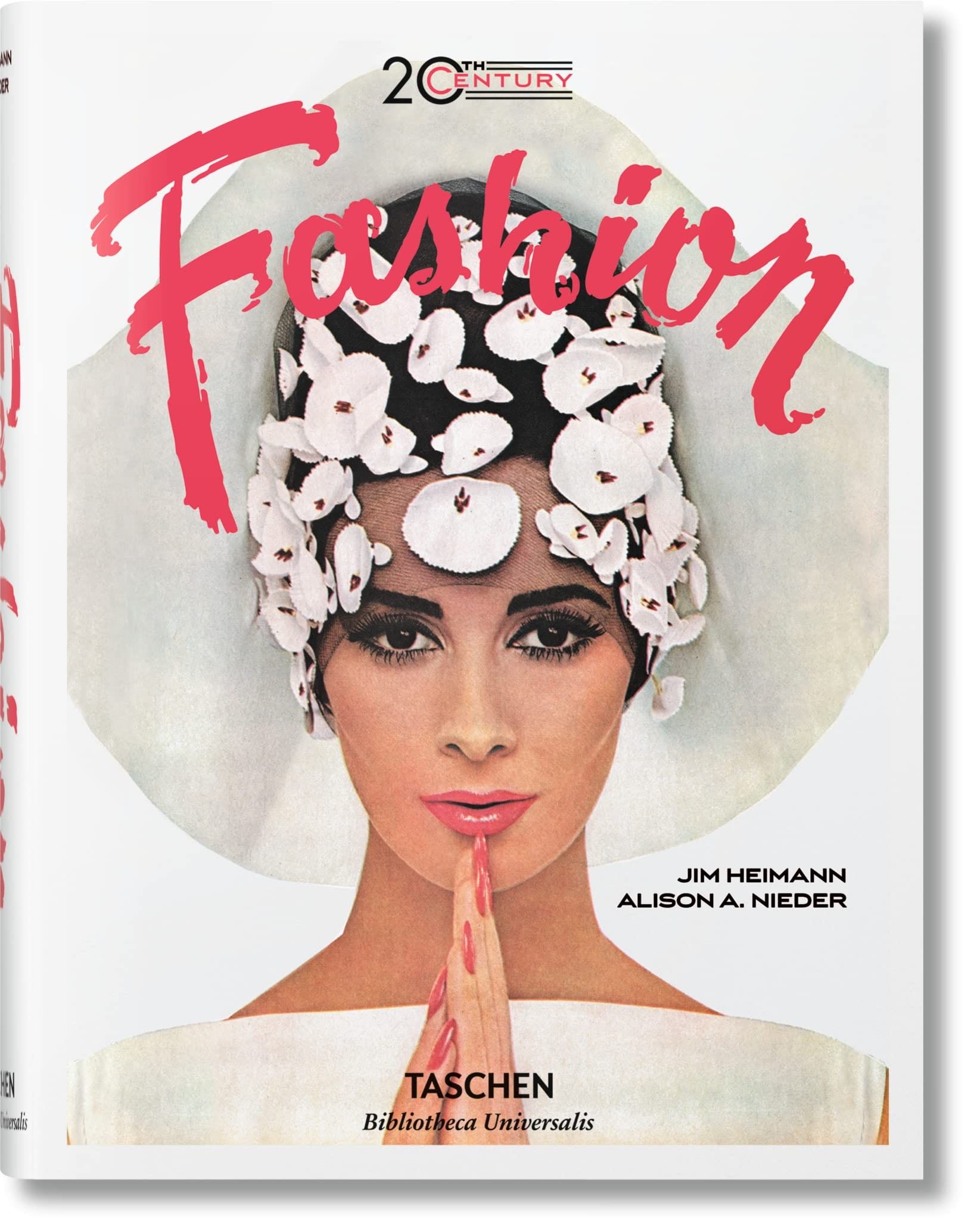 20th-Century Fashion - Jim Heimann, Alison A. Nieder · 2016