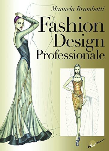 Fashion design professionale - Manuela Brambatti · 2017
