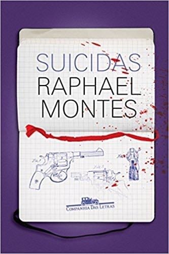 Suicidas - Raphael Montes · 2022