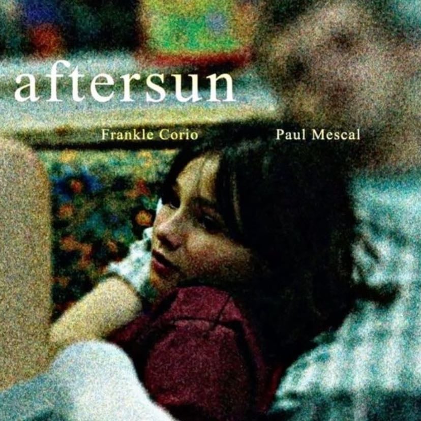 Aftersun - Charlotte Wells · 2022