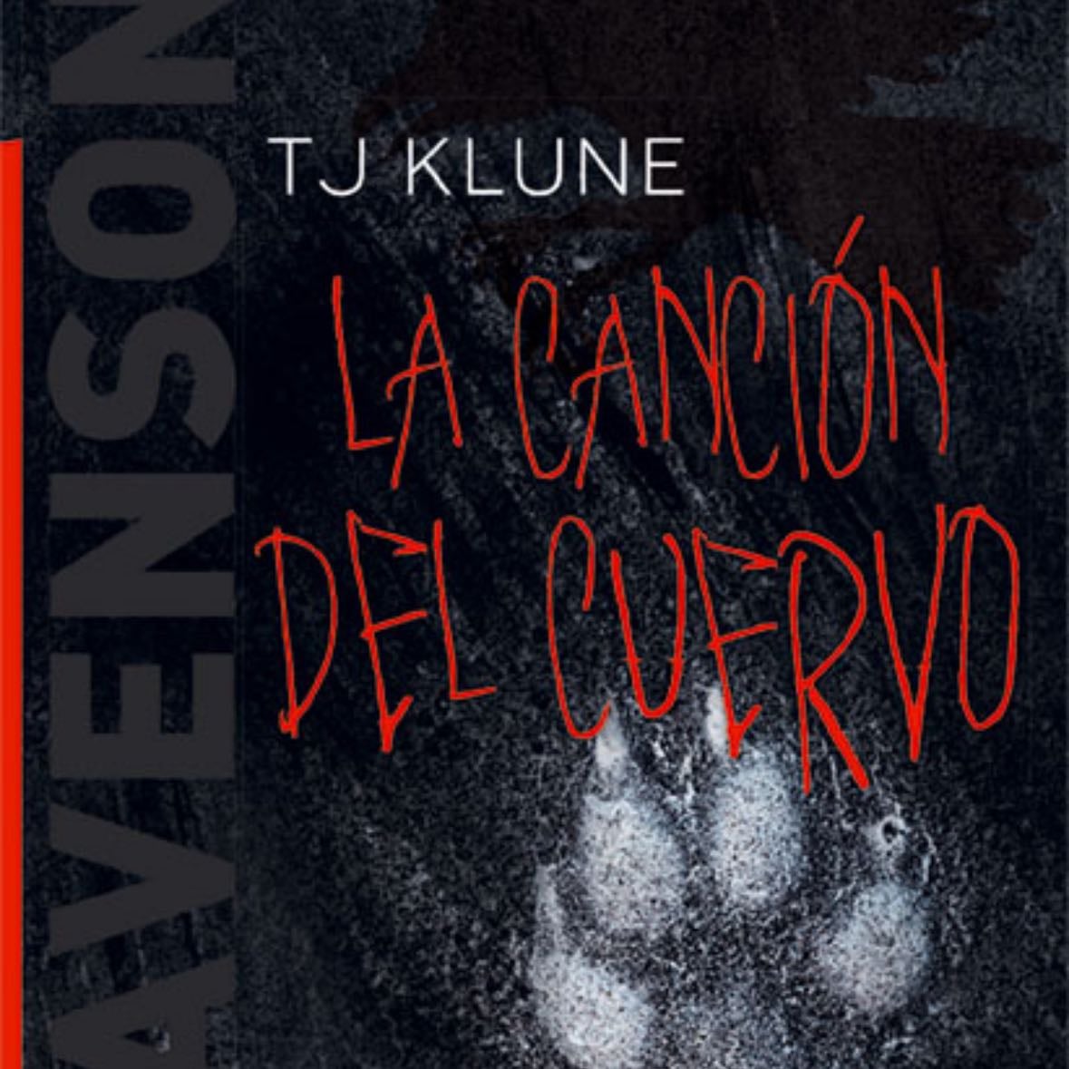 La Canción Del Cuervo (Green Creek book2) - TJ Klune