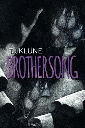La Canción De Los Hermanos (Green Creek book4) - TJ Klune · 2020