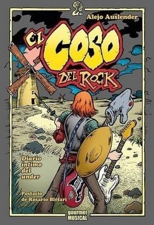 COSO DEL ROCK, EL - DIARIO INTIMO DEL UNDER - ALEJO AUSLENDER · 2019