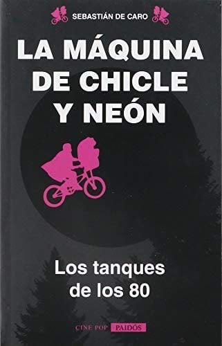 LA MAQUINA DE CHICLE Y NEON - DE CARO · 2013