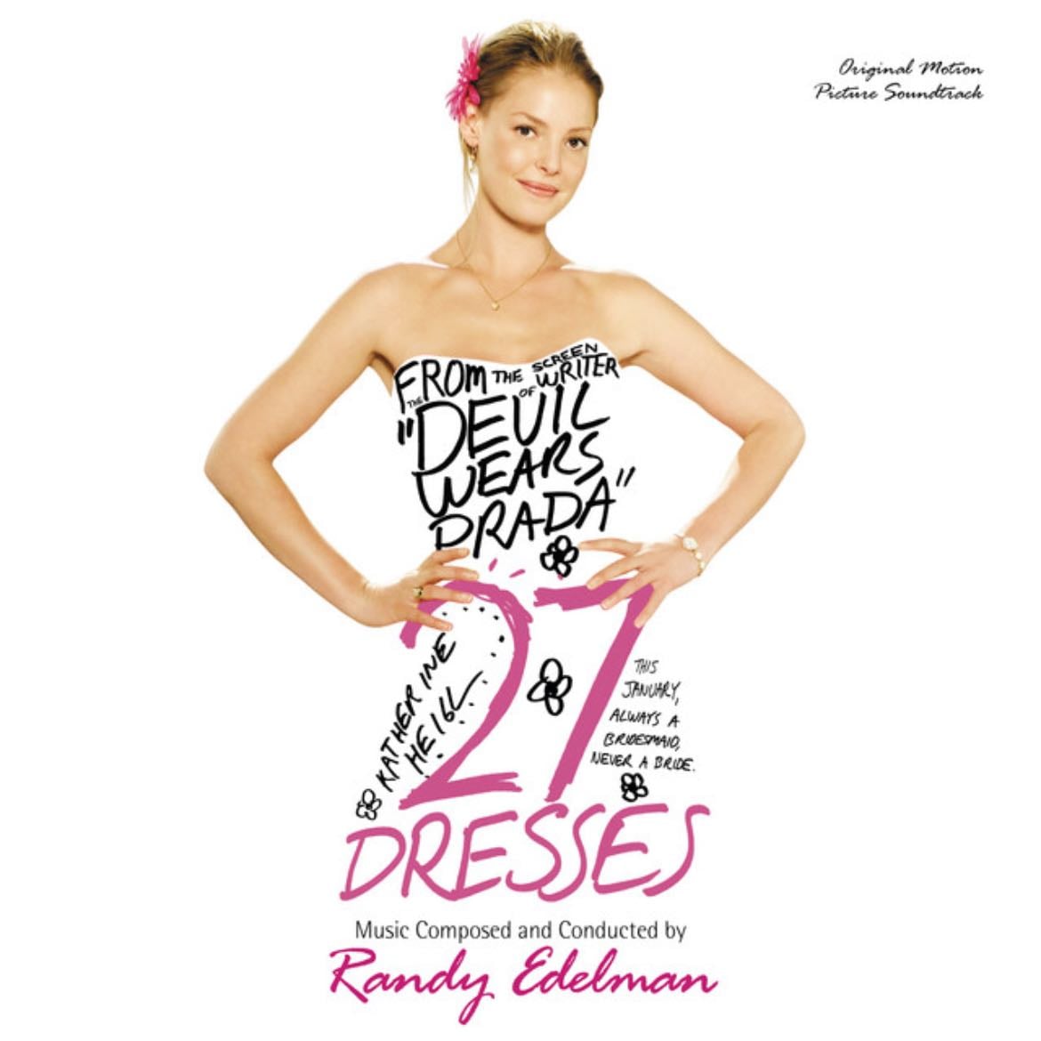 27 Dresses - Anne Fletcher · 2008