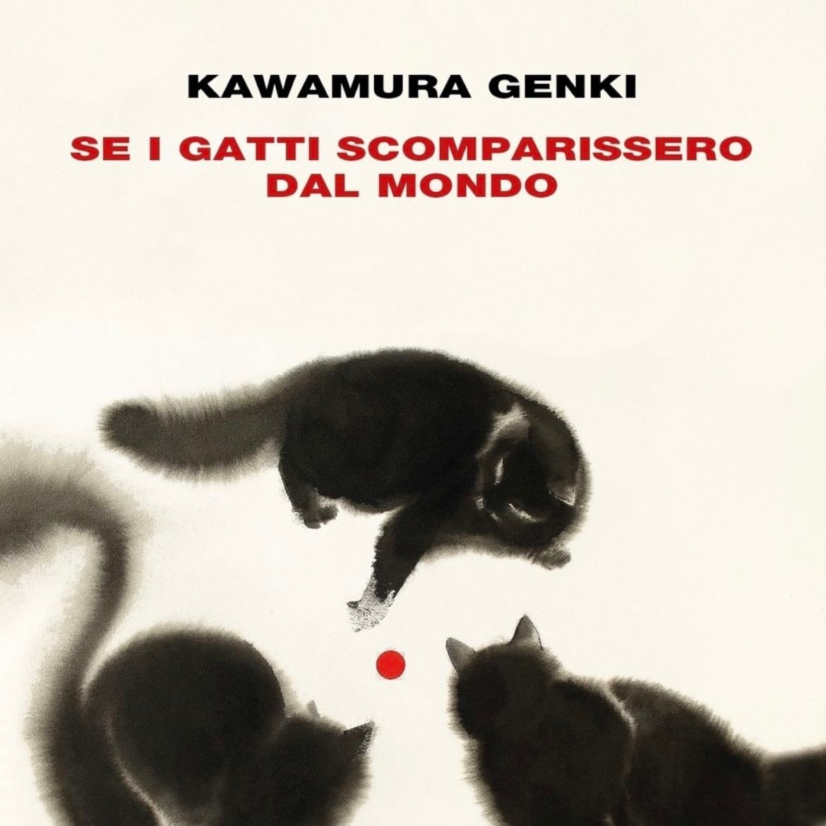 Se i gatti scomparissero dal mondo - Genki Kawamura