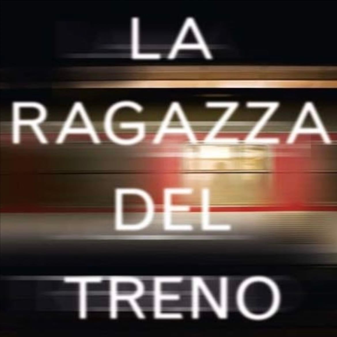 La ragazza del treno - Paula Hawkins