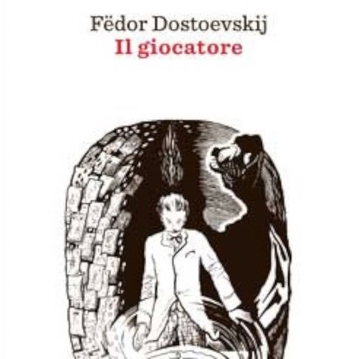Il giocatore - Fëdor Dostoevskij
