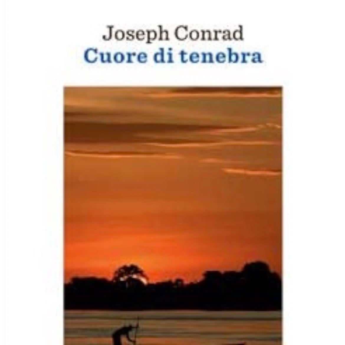 Cuore Di Tenebra - Joseph Conrad