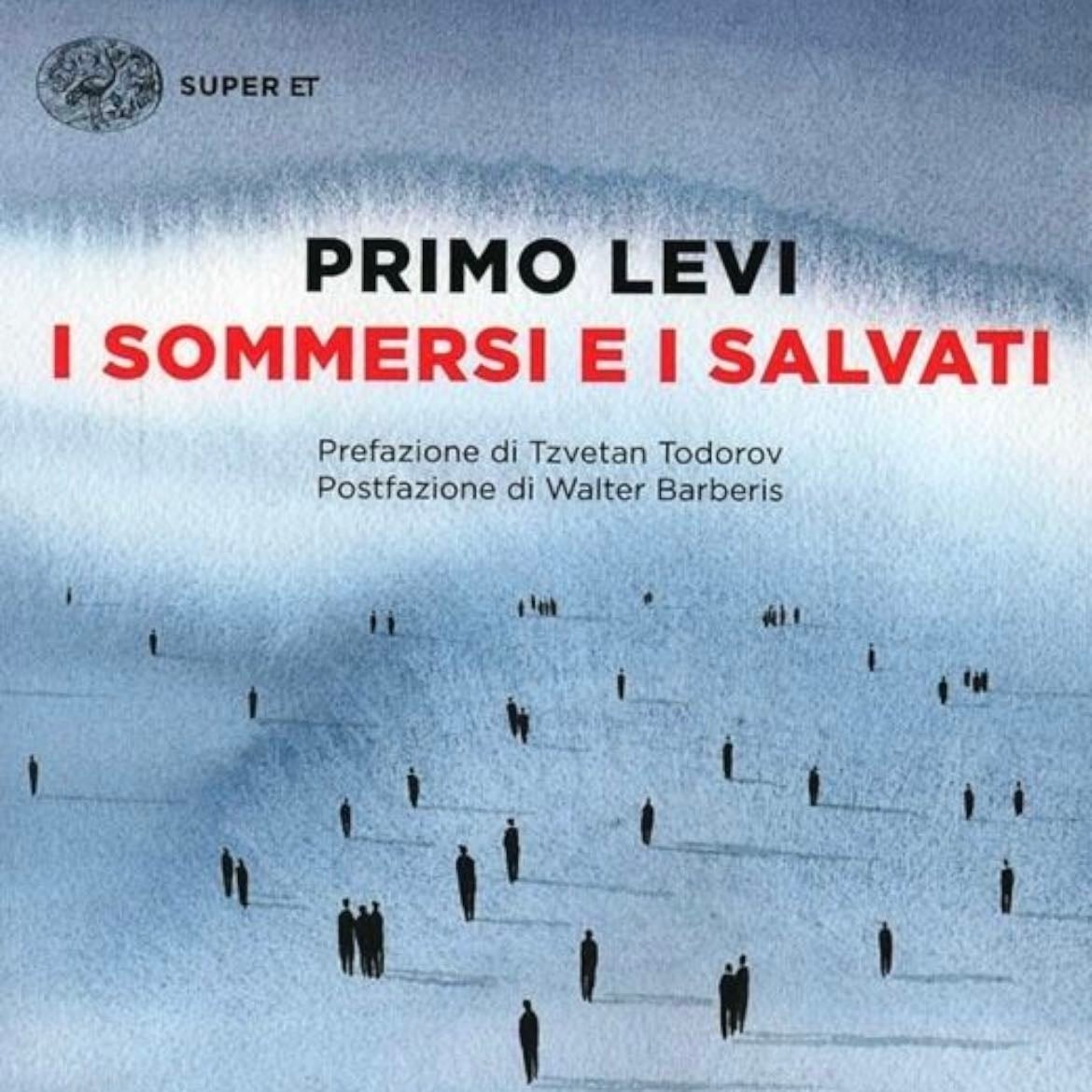 I sommersi e i salvati - Primo Levi