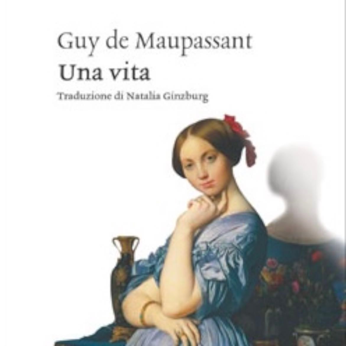 Una Vita - Guy de Maupassant