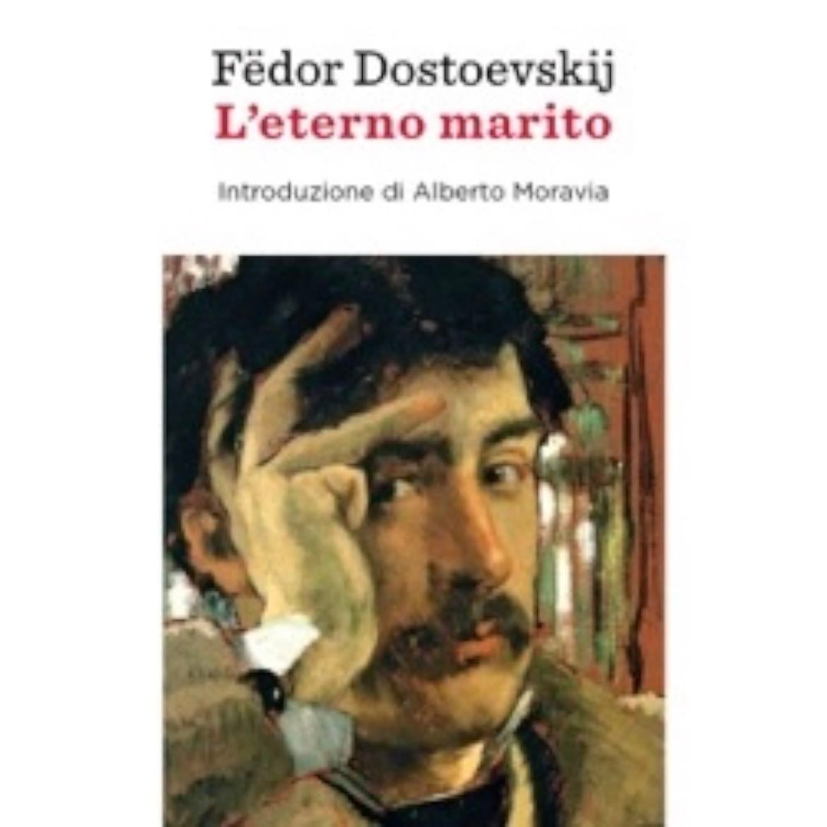 L'eterno marito - Fëdor Dostoevskij