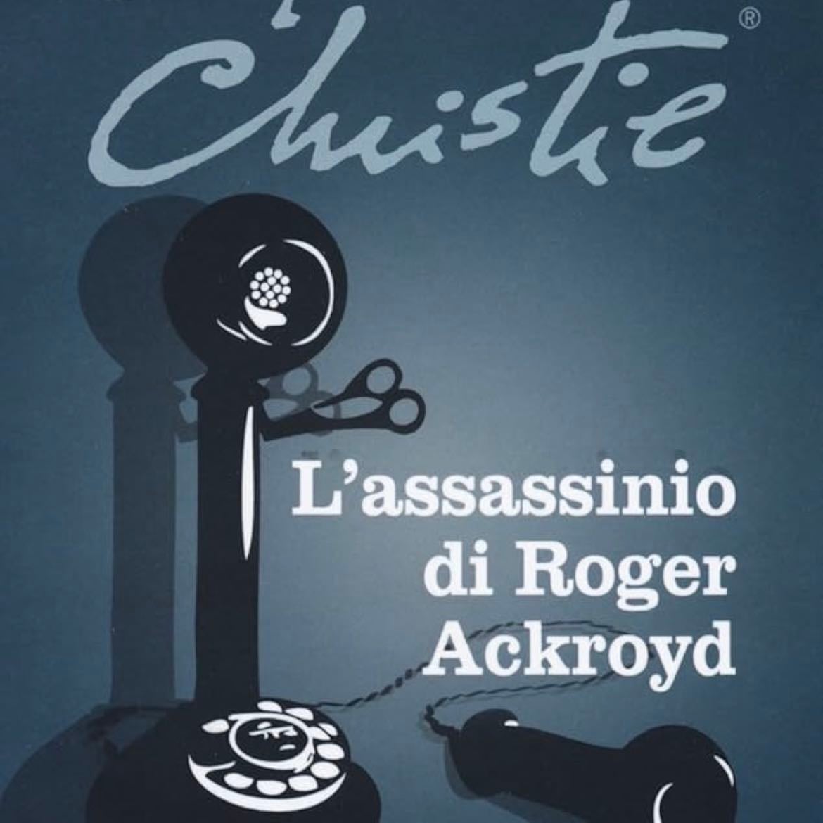 L'assassinio di Roger Ackroyd - Agatha Christie